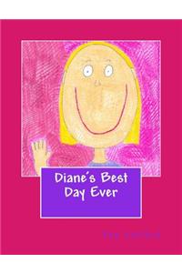 Diane's Best Day Ever