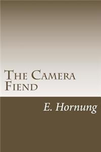 The Camera Fiend