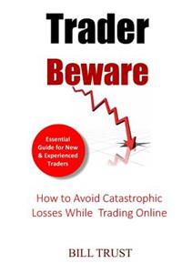 Trader Beware