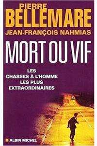 Mort Ou Vif