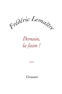 Demain, la faim !