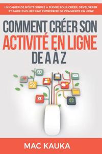 Comment créer son activité en ligne de A à Z