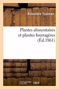 Plantes Alimentaires Et Plantes Fourragères