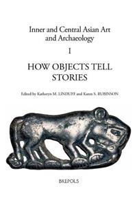 How Objects Tell Stories