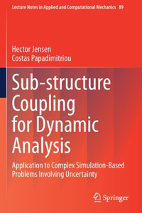Sub-Structure Coupling for Dynamic Analysis