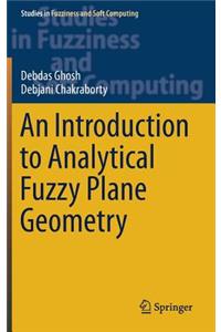 An Introduction to Analytical Fuzzy Plane Geometry