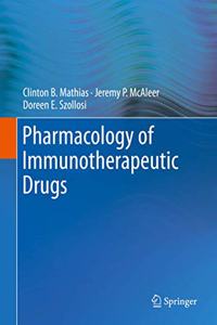 Pharmacology of Immunotherapeutic Drugs