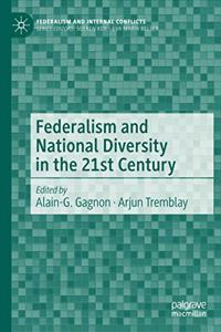 Federalism and National Diversity in the 21st Century