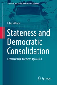 Stateness and Democratic Consolidation