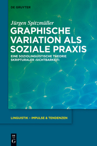 Graphische Variation als soziale Praxis