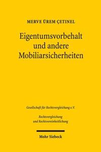 Eigentumsvorbehalt und andere Mobiliarsicherheiten