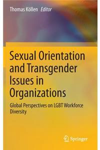 Sexual Orientation and Transgender Issues in Organizations