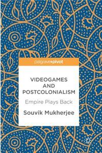 Videogames and Postcolonialism