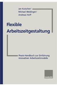 Flexible Arbeitszeitgestaltung