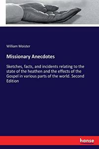 Missionary Anecdotes