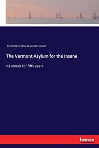 Vermont Asylum for the Insane