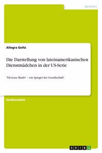 Darstellung von lateinamerikanischen Dienstmädchen in der US-Serie