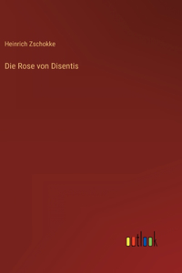 Die Rose von Disentis