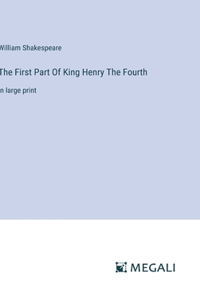 First Part Of King Henry The Fourth