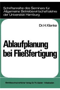 Ablaufplanung bei Fließfertigung