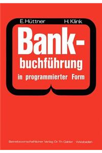 Bankbuchführung in Programmierter Form