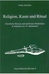 Religion, Kaste Und Ritual