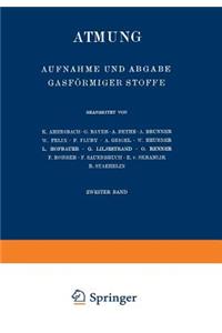 Atmung: Aufnahme Und Abgabe Gasförmiger Stoffe