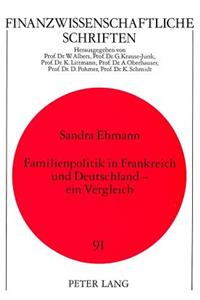 Familienpolitik in Frankreich und Deutschland - ein Vergleich