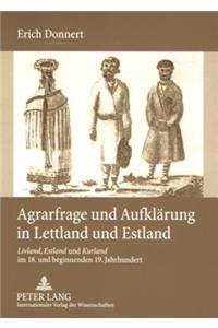 Agrarfrage Und Aufklaerung in Lettland Und Estland