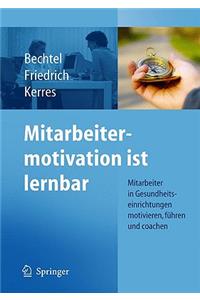 Mitarbeitermotivation ist lernbar