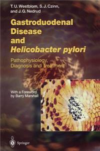 Gastroduodenal Disease and Helicobacter Pylori