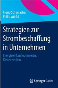 Strategien Zur Strombeschaffung in Unternehmen