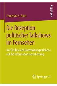 Die Rezeption politischer Talkshows im Fernsehen