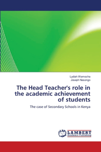 Head Teacher's role in the academic achievement of students