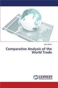 Comparative Analysis of the World Trade