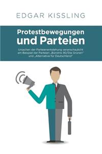 Protestbewegungen und Parteien
