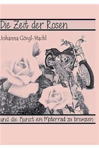 Die Zeit der Rosen