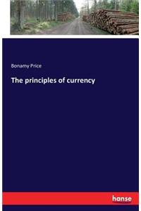 principles of currency