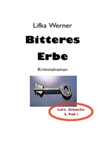 Bitteres Erbe