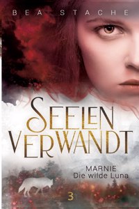 Seelenverwandt, Marnie - Die wilde Luna