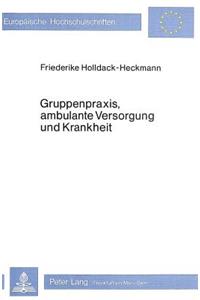Gruppenpraxis, Ambulante Versorgung Und Krankheit