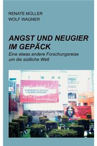 Angst und Neugier im Gepäck