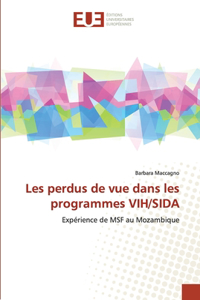 Les perdus de vue dans les programmes vih/sida