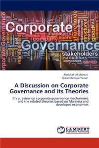 Discussion on Corporate Governance and its Theories