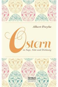 Ostern in Sage, Sitte und Dichtung
