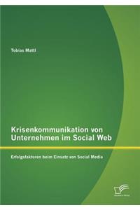 Krisenkommunikation von Unternehmen im Social Web