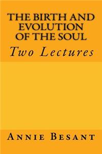 The Birth and Evolution of the Soul