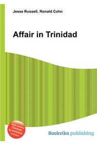 Affair in Trinidad