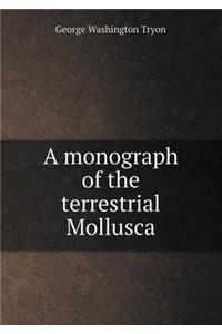 A Monograph of the Terrestrial Mollusca