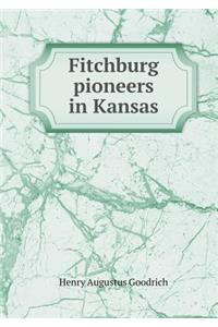 Fitchburg pioneers in Kansas